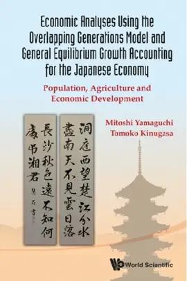Read: Economic Analyses Using Book the Overlapping Generations Model and General Equilibrium Growth Accounting for the Japanese Economy