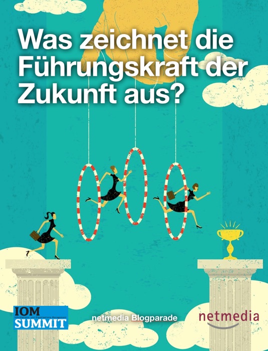 Was zeichnet die Führungskraft der Zukunft aus?