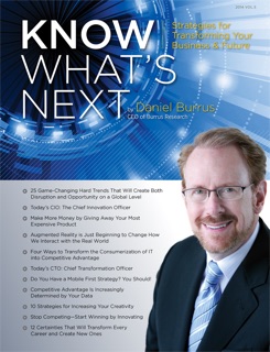 Know What’s Next Magazine 2014, VOL. 5 by Daniel Burrus