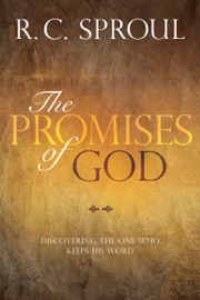 The Promises of God - R.C. Sproul