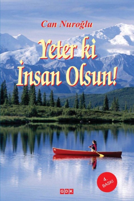 Yeter ki İnsan Olsun!