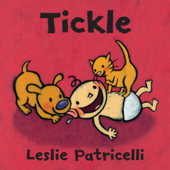 Tickle - Leslie Patricelli