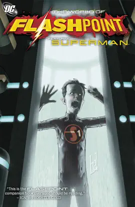 Read: Book Flashpoint: The World of Flashpoint Featuring Superman
