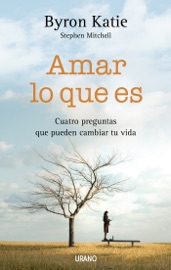 Amar lo que es - Byron Katie