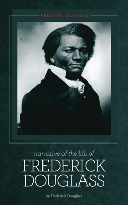 Narrative of the Life of Frederick Douglass