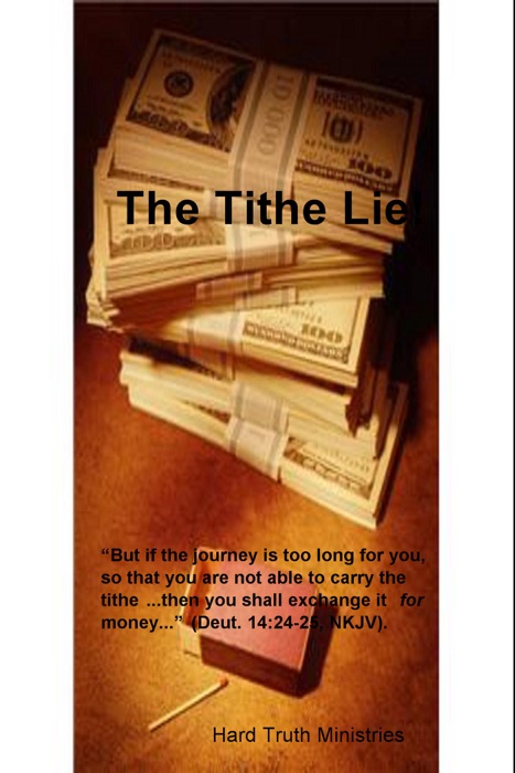 The Tithe Lie!