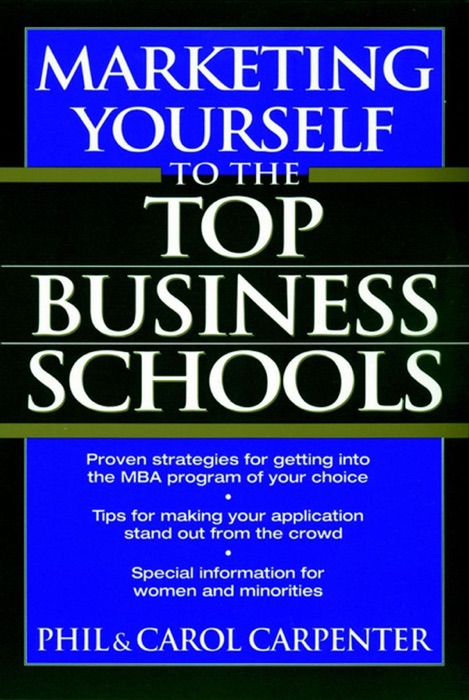 Marketing Yourself to the Top Business Schools