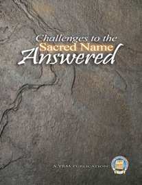 Challenges to the Sacred Name Answered - Yahweh's Restoration Ministry
