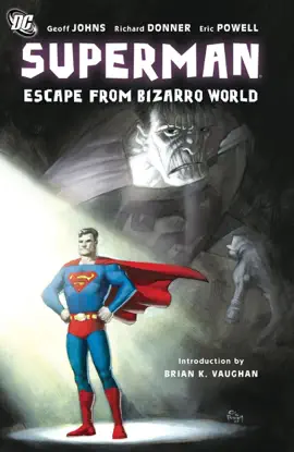 Read: Superman: Book Escape from Bizarro World