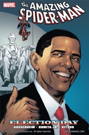 Spider-Man: Election Day - Zeb Wells, Marc Guggenheim & John Romita, Jr.