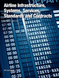Airline Infrastructure, Systems, Services, Standards and Contracts by Michael Feldman