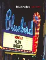 Blue Rodeo 1987-1993