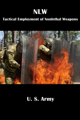 Read: Book NLW Tactical Employment of Nonlethal Weapons