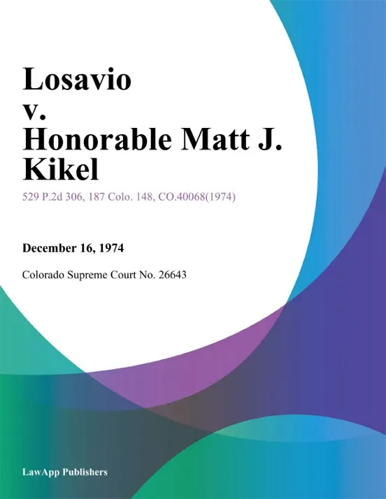 Losavio v. Honorable Matt J. Kikel