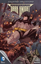 Legends of the Dark Knight (2012- ) #21 - Joe Harris & Jason Masters