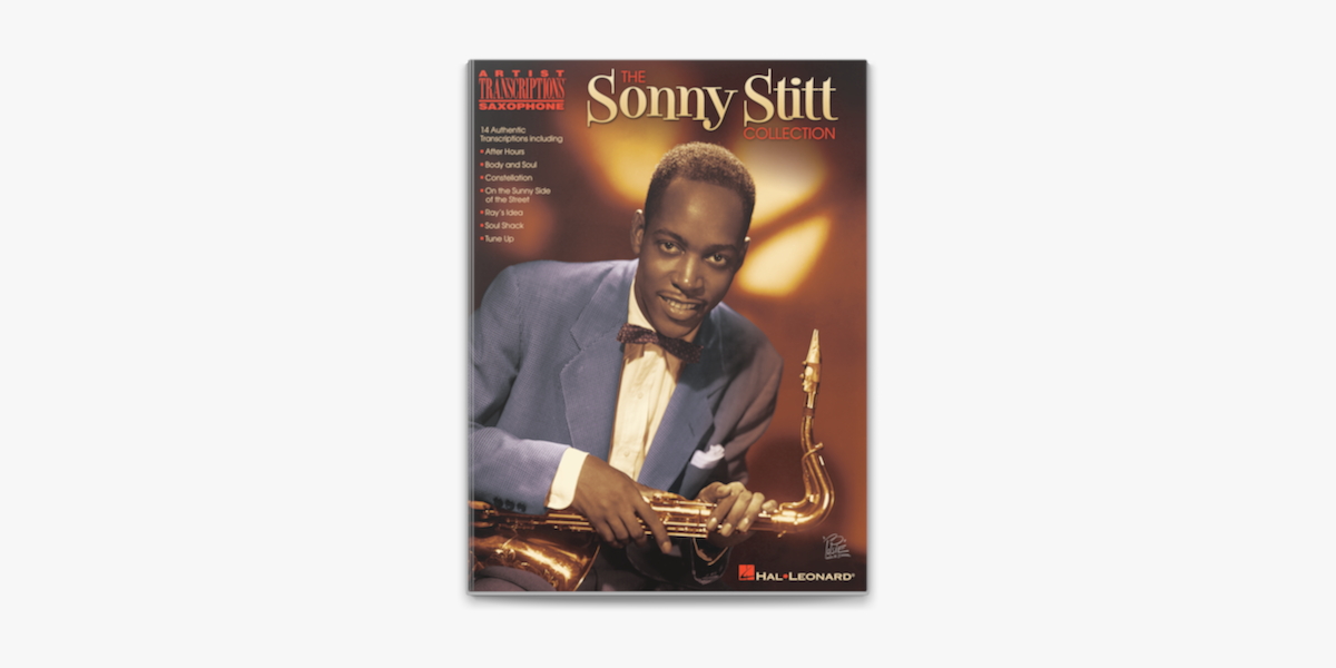 The Sonny Stitt Collection Songbook On Apple Books The Sonny Stitt Collection Songbook On Apple Books