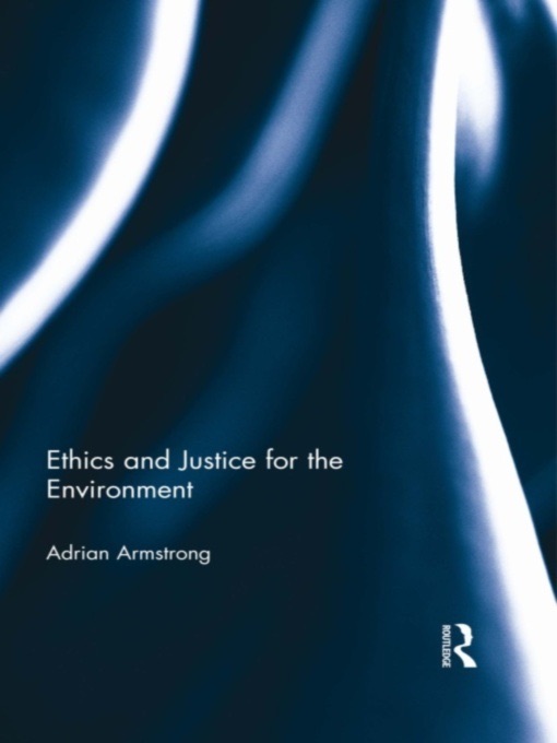 Ethics and Justice for the Environment