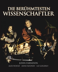 Die berühmtesten Wissenschaftler