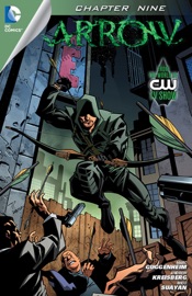 Arrow (2012-) #9 - Marc Guggenheim, Andrew Kreisberg, Ben Schwartz, Katherine Walczak & Mico Suayan