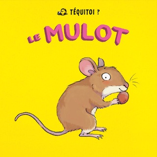 Le mulot by Blandine Aubin & Émilie Vanvolsem