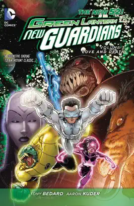 Read: Green Lantern: New Guardians Vol. Book 3: Love & Death