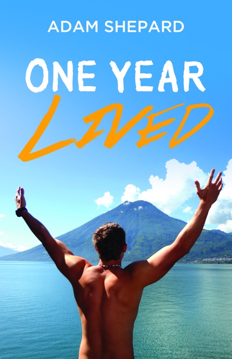 One Year Lived