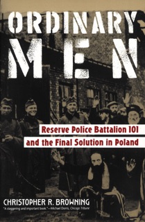 Ordinary Men by Christopher R. Browning