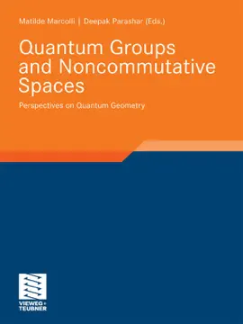 Read: Quantum Groups and Noncommutative Spaces Book