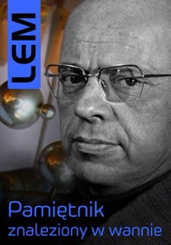Pamiętnik znaleziony w wannie - Stanisław Lem