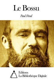 Le Bossu - Paul Féval