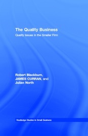 The Quality Business - Robert Blackburn, James Curran & Julian North
