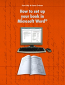 How to Set Up Your Book In Microsoft Word - Karen Graham & Dan Kelly