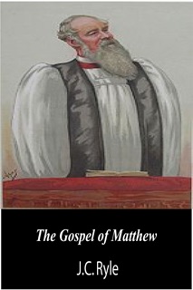 The Gospel of Matthew by J.C. Ryle
