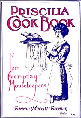 Priscilla Cook Book for Everyday Housekeepers
