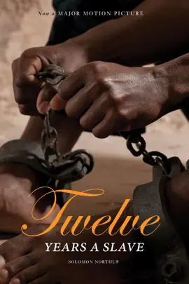 Read: 12 Years a Slave: Now a Major Movie Book (Illustrated)