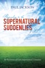 Book Responding to the Supernatural Suddenlies of God