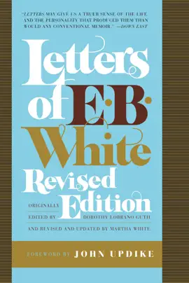 Read: Letters of E. B. White, Revised Edition Book