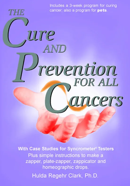 The Cure and Prevention For All Cancers