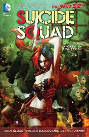 Suicide Squad Vol. 1: Kicked in the Teeth - Adam Glass, Federico Dallocchio, Clayton Henry & Cliff Richards