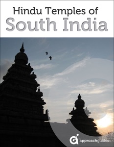 Hindu Temples of South India (2022 Travel Guide by Approach Guides)