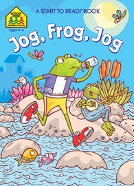 Jog, Frog, Jog - Mary Sullivan & Barbara Gregorich