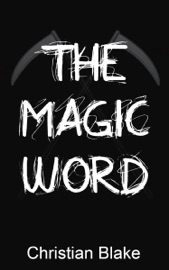 The Magic Word - Christian Blake
