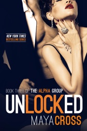 Unlocked (The Alpha Group, #3)