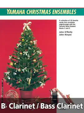Yamaha Christmas Ensembles (Bb Clarinet / Bass Clarinet)