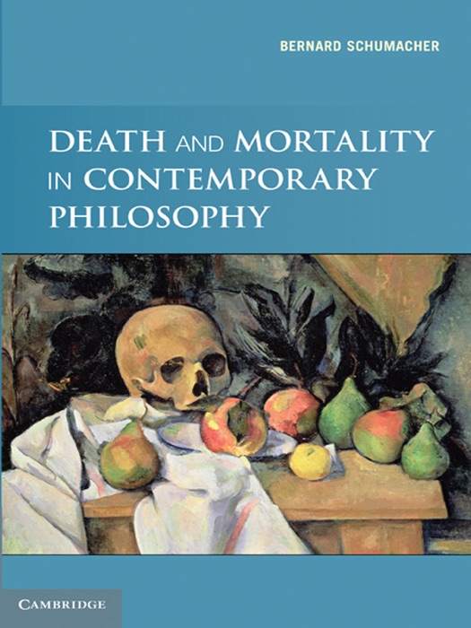 Death and Mortality In Contemporary Philosophy