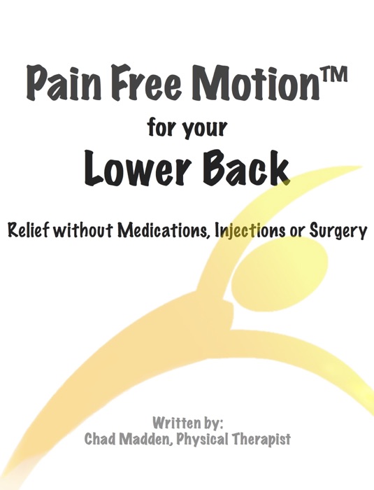 Pain Free Motion for Your Lower Back