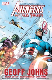 The Avengers: World Trust - Geoff Johns, Gary Frank & Rick Remender