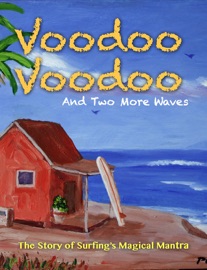 Voodoo Voodoo and Two More Waves - Kelly Lane & David Lane