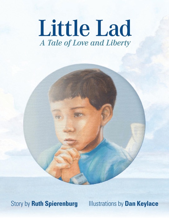Little Lad: A Tale Of Love And Liberty