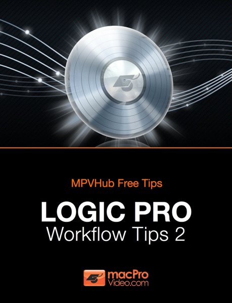 Logic Pro Workflow Tips 2